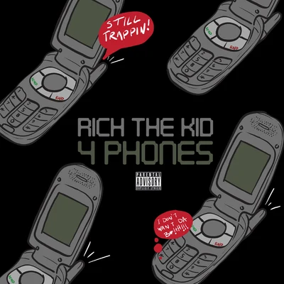 Rich The Kid/AJ MitChell4 Phones