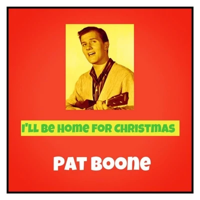 Pat Boone/Frank Sinatra/Nat King Cole/Elvis Presley/Dean Martin/B.B. King/Quintino & Blasterjaxx/Dinah Shore/Bobby Helms/Lew DouglasI'll Be Home for Christmas