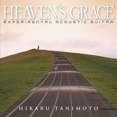 谷本光HEAVEN’S GRACE