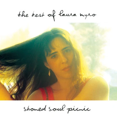 Laura NyroStoned Soul Picnic: The Best Of Laura Nyro