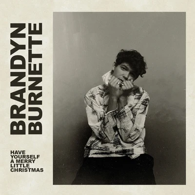 Brandyn Burnette/French BraidsHave Yourself a Merry Little Christmas