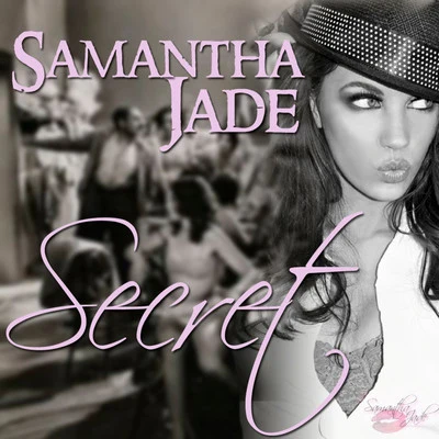 Samantha Jade/nathanielSecret - Single