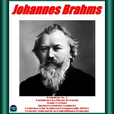 Joyce Barker/Kenneth Neate/Alfred Orda/Jascha Horenstein/Beryl Hatt/Kirsten Meyer/Royal Philharmonic Orchestra - London Symphony Orchestra/Agnes Giebel/Helen Watts/Arnold van MillBrahms: Symphony No. 3, Haydn Variations, Tragic Overture