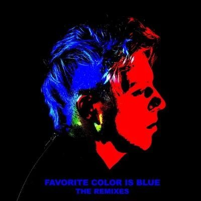 Robert DelongFavorite Color Is Blue (The Remixes)