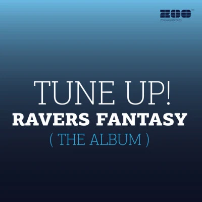 Tune Up!Ravers Fantasy (The Album)