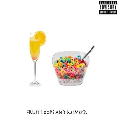 AuthenticFruit Loops and Mimosa