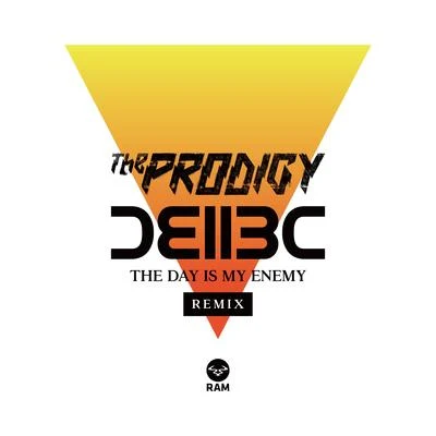 The ProdigyThe Day Is My Enemy [Bad Company UK Remix]