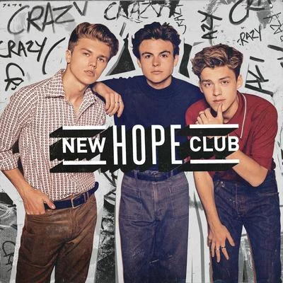 New Hope Club/ROOKIESCrazy