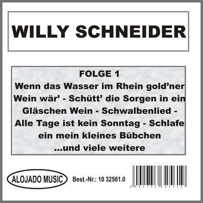 Willy SchneiderWilly Schneider Folge 1