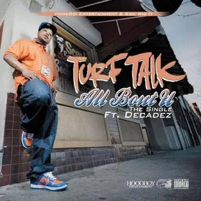 Turf TalkAll Bout U (feat. Decadez) - Single