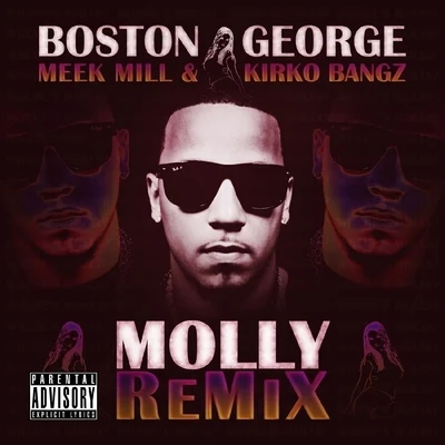 Chucky Trill/MC Who/Boston George/PooneMolly (Remix) (feat. Meek Mill & Kirko Bangz) - Single