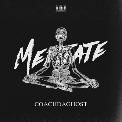 CoachDaGhost/Envy CaineMeditate