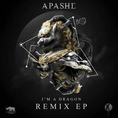 ApasheVolacGeoffroyIm A Dragon Remixes