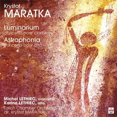 Talich Chamber OrchestraMaratka : Luminarium astrophonia