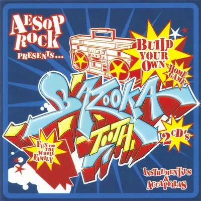 Aesop Rock/Blockhead/billy woods/Curly CastroBuild Your Own Bazooka Tooth