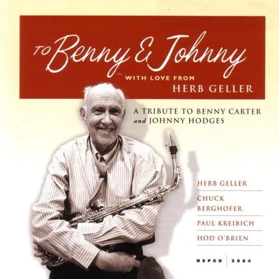 Herb GellerTo Benny & Johnny With Love From Herb Geller