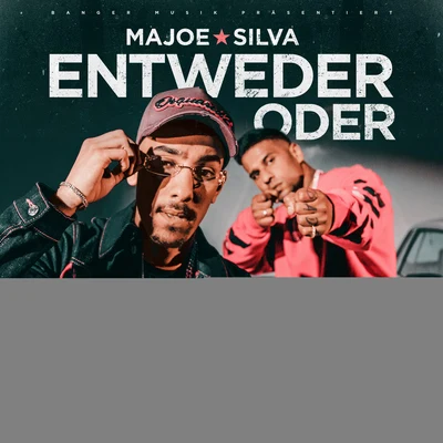 Kurdo/MajoeENTWEDER ODER (feat. Silva)