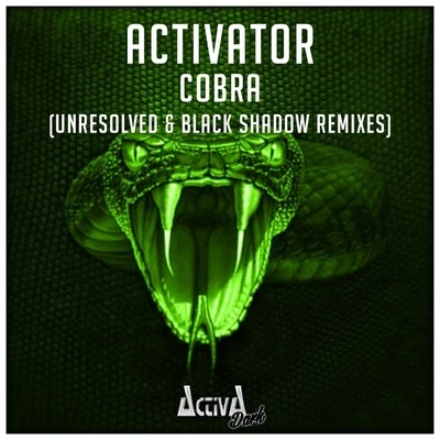 ActivatorCobra (The Remixes)