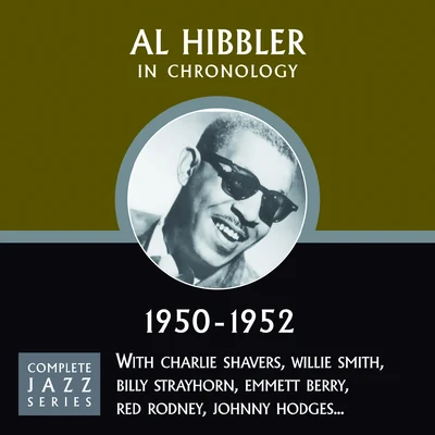 Al HibblerComplete Jazz Series 1950 - 1952