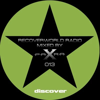 Para XRecoverworld Radio 013