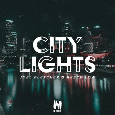 Tom Clayton/Joel FletcherCity Lights