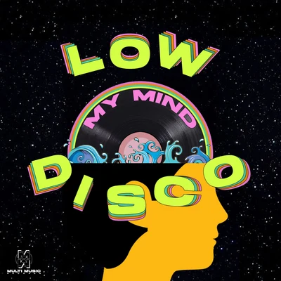 Low DiscoWADDMy Mind