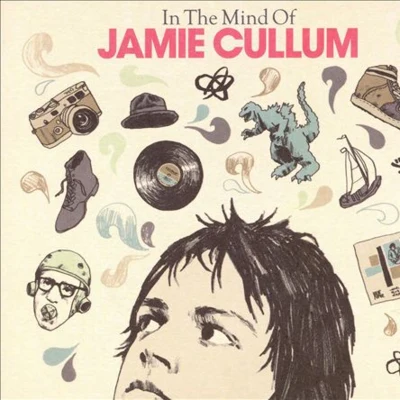 Jamie Cullum/Stacey Kent/Jacob Collier/Imany/Eric CantonaIn the Mind of Jamie Cullum