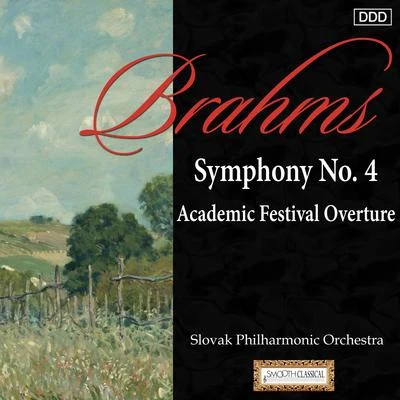 Sergio Vartolo/Michael Halasz/San Petronio Cappella Musicale Orchestra/Alexander Rahbari/Slovak Philharmonic Chorus/Laszlo Kovacs/Ingrid Kertesi/Camerata Budapest/Nicola Martinucci/Jonathan WelchBrahms: Symphony No. 4 - Academic Festival Overture