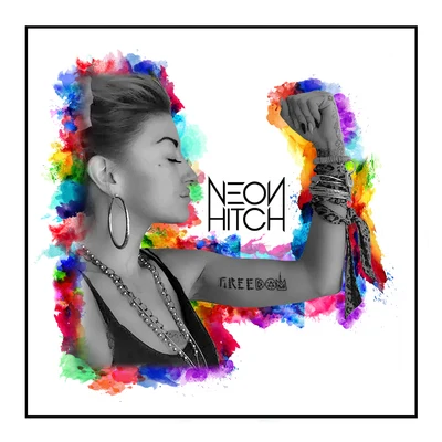 Neon Hitch/Sam TrockiFreedom (Remixes)