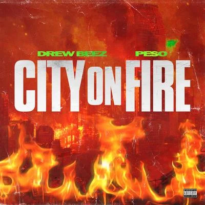 PesoCity On Fire