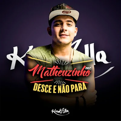 MC Matheuzinho/MC KevinhoDesce e Não Para