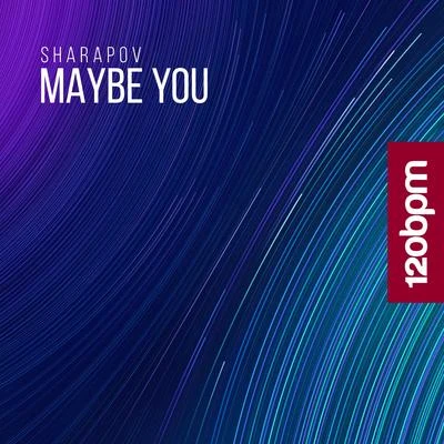 Sharapov/SaccaoMaybe You