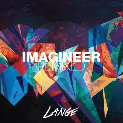 LangeGareth EmeryImagineer (Alex M.O.R.P.H Remix)