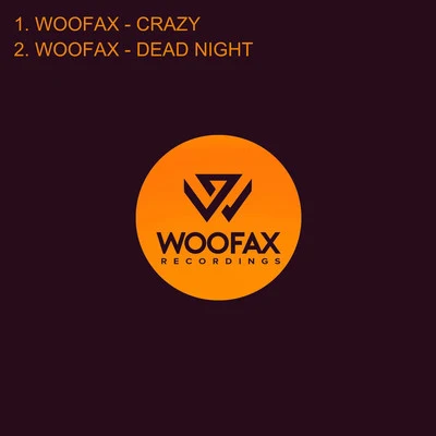 WoofaxCrazyDead Night