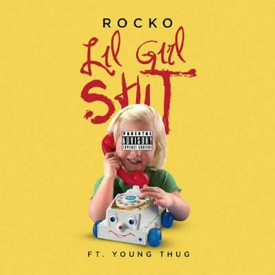 RockoLil Girl Sh*t (feat. Young Thug) - Single