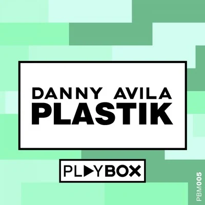 Danny AvilaPlastik