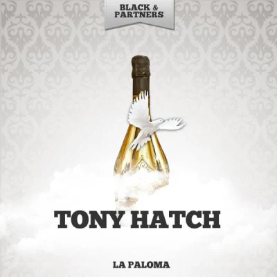 Tony HatchWingsLa Paloma