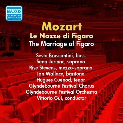 Vittorio Gui/Myer Fredman/Duncan Robertson/Royal Philharmonic Orchestra/Andrew Walter/Victoria de los Ángeles/Ronald Kinloch Anderson/The Royal Philharmonic Orchestra/Carlo Cava/Glyndebourne Festival ChorusMOZART: Nozze di Figaro (Le) (Jurinac, Stevens, Bruscantinii) (1955)