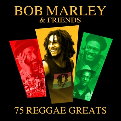 J.C. Johnson/Bob Marley/Victor Young/Larry Clinton/Wilbur Sweatman/Dizzy Gillespie/Andy Razaf/Benny Goodman/Fred E. Ahlert/Irving MillsBob Marley & Friends