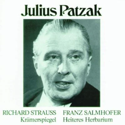 Julius Patzak/Thomas Beecham/Rca Victor Symphony Orchestra/Victoria de los Ángeles/Jussi Björling/Wiener Philharmoniker/Alberto Erede/Bruno Walter/Orchestra dellAccademia Nazionale di Santa Cecilia/Mario Del MonacoKrämerspiegel - Heiteres Herbarium