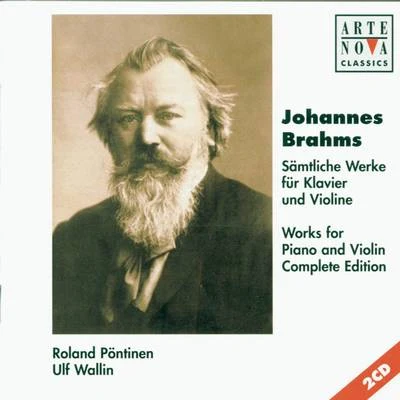 Roland PöntinenUlf WallinBrahms: Violin & Piano Sonatas - Complete Edition