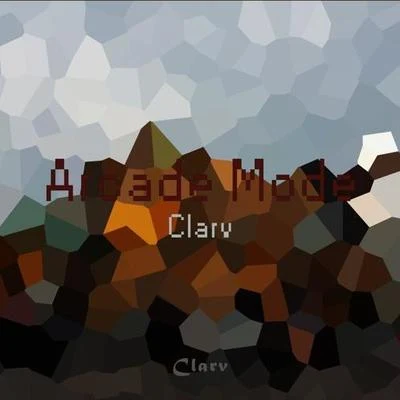 Clarv/Olivera/Yonetro/Alex Skrindo/Vhana/MykoolArcade Mode