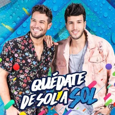 Sebastian Yatra/Joey MontanaQuédate de Sol a Sol