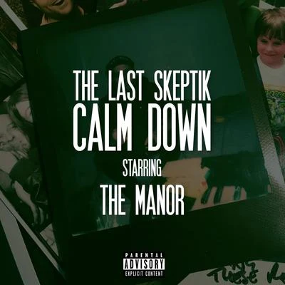 The Last Skeptik/Nico LindsayCalm Down