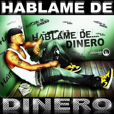 Vakero/Villanosam/Guapy El ProtagonistaHablame De Dinero (Single)