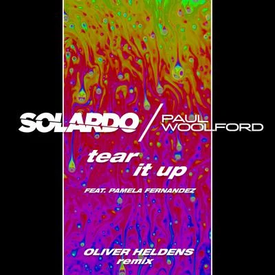 SolardoTear It Up (Oliver Heldens Remix)