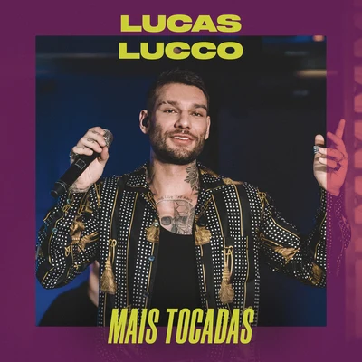 Lucas Lucco/MC KekelLucas Lucco Mais Tocadas