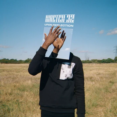 Wretch 32Upon Reflection