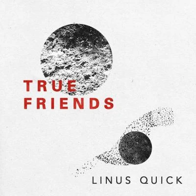 Linus QuickTrue Friends