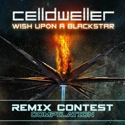 CelldwellerDNAWish Upon A Blackstar (Remix Contest Compilation)